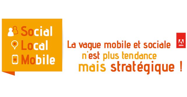 SoLoMo etude marketing Adobe Neolane 2013